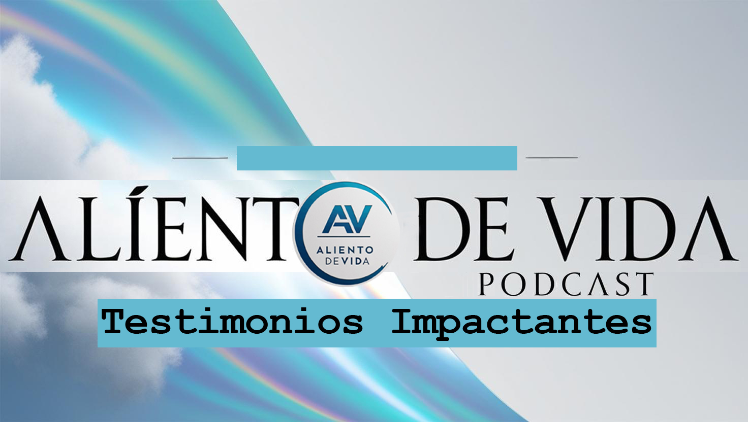 Banner podcast Aliento de Vida